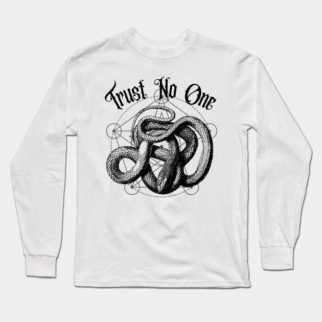 Trust To No One Gothic Snake Holy Geometry Skeptic Long Sleeve T-Shirt by Foxxy Merch